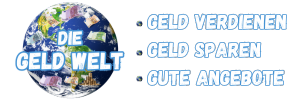 Geld verdienen, Geld sparen, Gute Angebote, Geld verdienen online, Geld verdienen im Internet